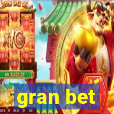 gran bet